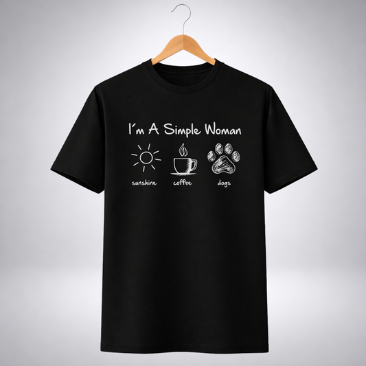 I'm a Simple Woman (Regular Fit T-Shirt)